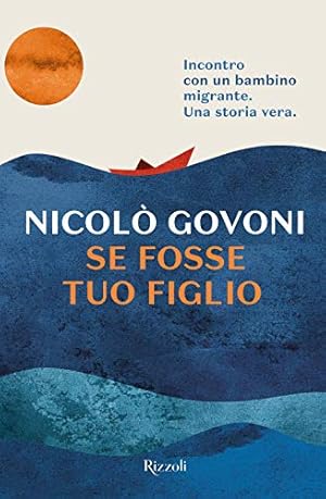 Seller image for Se fosse tuo figlio for sale by WeBuyBooks