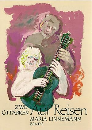 Seller image for Zwei Gitarren auf Reisen, Band 2 for sale by Antiquariat Hans Wger