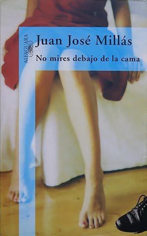 Imagen del vendedor de No mires debajo de la cama a la venta por Librera Alonso Quijano