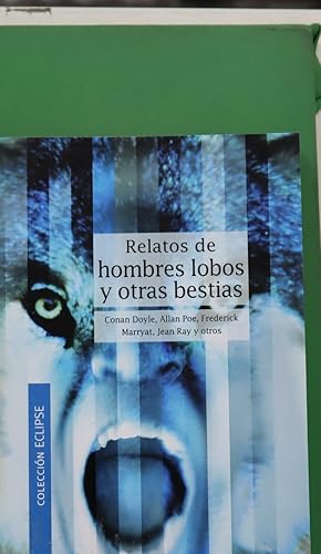 Seller image for Relatos de hombres lobos y otras bestias for sale by Librera Alonso Quijano