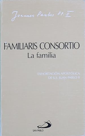 Seller image for Familiaris consortio la familia for sale by Librera Alonso Quijano