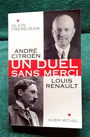 Image du vendeur pour Andr CITRON - Louis RENAULT UN DUEL SANS MERCI. mis en vente par E. & J.L  GRISON