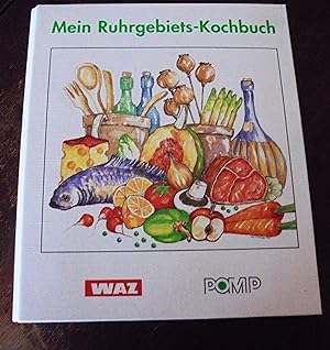 Mein Ruhrgebiets-Kochbuch - gesammelt von den Lesern der Westdeutschen Allgemeinen Zeitung