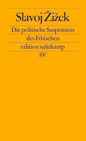 Bild des Verkufers fr Die politische Suspension des Ethischen zum Verkauf von AHA-BUCH GmbH