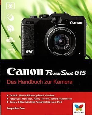 Bild des Verkufers fr Canon PowerShot G15. Das Handbuch zur Kamera zum Verkauf von Paderbuch e.Kfm. Inh. Ralf R. Eichmann