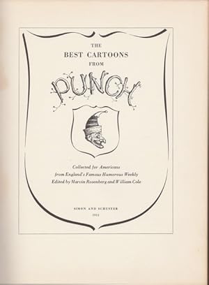The Best Cartoons From Punch. Collected for Americans from England's Famous Humorous Weekly Edite...