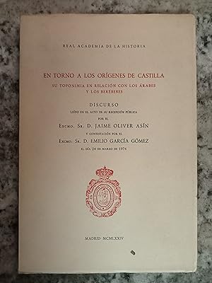 Seller image for EN TORNO A LOS ORGENES DE CASTILLA. Su toponmia en relacin con los rabes y los Berberes. Discurso for sale by Itziar Arranz Libros & Dribaslibros