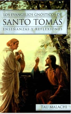 Image du vendeur pour Los evangelios gnsticos de Santo Toms. Enseanzas y reflexiones . mis en vente par Librera Astarloa
