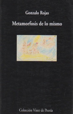 Seller image for Metamorfosis de lo mismo . for sale by Librera Astarloa