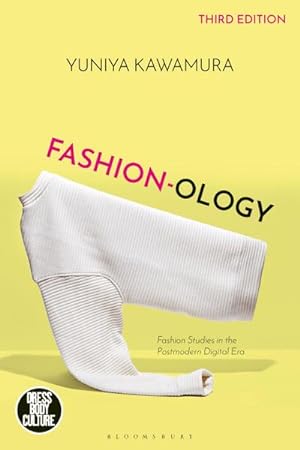 Seller image for Fashion-ology : Fashion Studies in the Postmodern Digital Era for sale by AHA-BUCH GmbH