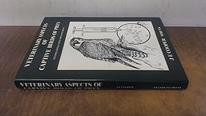 Image du vendeur pour Veterinary Aspects of Captive Birds of Prey mis en vente par BoundlessBookstore