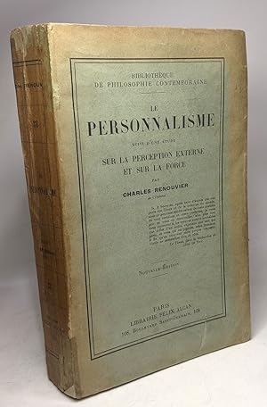 Imagen del vendedor de Le personnalisme suivi d'une tude sur la perception externe et sur la Force - nouvelle dition a la venta por crealivres