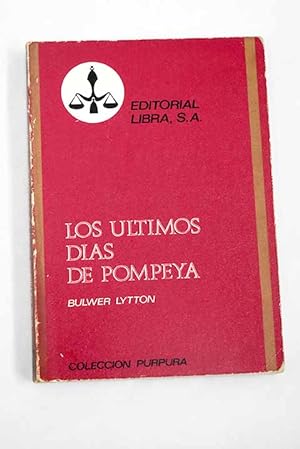 Imagen del vendedor de Los ltimos das de Pompeya a la venta por Alcan Libros