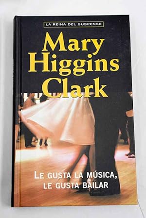 Imagen del vendedor de Le gusta la msica, le gusta bailar a la venta por Alcan Libros