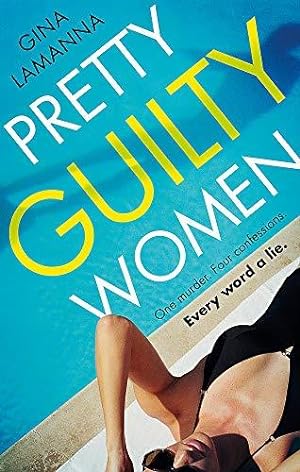 Imagen del vendedor de Pretty Guilty Women: The twisty, most addictive thriller from the USA Today bestselling author a la venta por WeBuyBooks 2