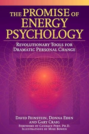 Bild des Verkufers fr The Promise of Energy Psychology: Revolutionary Tools for Dramatic Personal Change zum Verkauf von buchversandmimpf2000