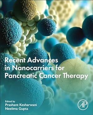 Bild des Verkufers fr Recent Advances in Nanocarriers for Pancreatic Cancer Therapy zum Verkauf von GreatBookPrices
