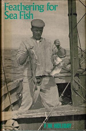 Seller image for FEATHERING FOR SEA FISH. By F.W. Holiday. for sale by Coch-y-Bonddu Books Ltd