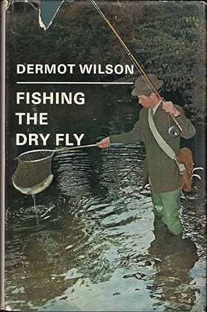 Immagine del venditore per FISHING THE DRY FLY. By Dermot Wilson. venduto da Coch-y-Bonddu Books Ltd
