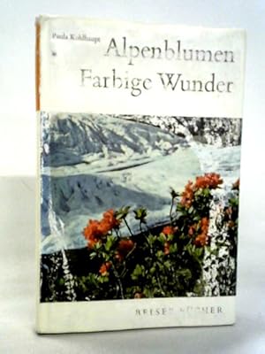 Image du vendeur pour Alpenblumen Farbige Wunder Vol. I mis en vente par World of Rare Books