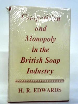 Imagen del vendedor de Competition and Monopoly in British Soap Industry a la venta por World of Rare Books