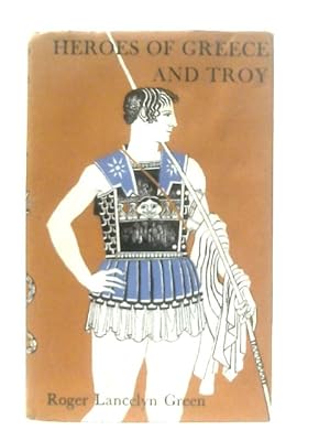 Heroes of Greece and Troy