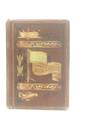 Seller image for The Boy's Own Book Of Boats for sale by World of Rare Books