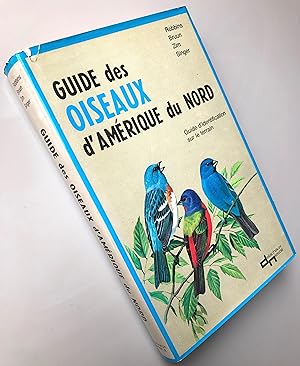 Guide des oiseaux d'Amérique du Nord Guide d'identification sur le terrain