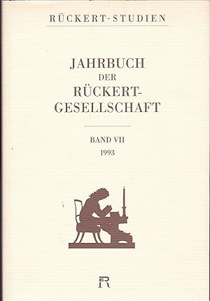 Imagen del vendedor de Jahrbuch der Rckert Gesellschaft Band VII, 1993 a la venta por Versandantiquariat Karin Dykes