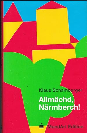 Seller image for Allmchd, Nrmberch! rtliche (Vor)Lesegeschichten. MundArt Edition for sale by Versandantiquariat Karin Dykes