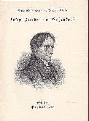 Bild des Verkufers fr Joseph Freiherr von Eichendorff. Ausstellung zum 100. Todestag zum Verkauf von Versandantiquariat Karin Dykes