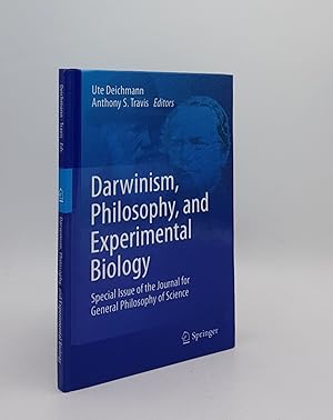 DARWINISM PHILOSOPHY AND EXPERIMENTAL BIOLOGY Special Issue of the Journal for General Philosophy...