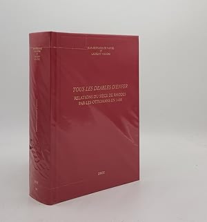 TOUS LES DEABLES D'ENFER Relations du Siège de Rhodes par les Ottomans en 1480