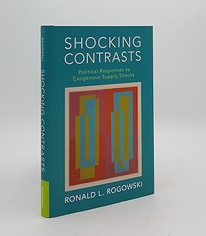 Image du vendeur pour SHOCKING CONTRASTS Political Responses to Exogenous Supply Shocks (Political Economy of Institutions and Decisions) mis en vente par Rothwell & Dunworth (ABA, ILAB)