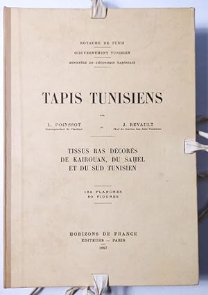 Tapis tunisiens. IV. Tissus ras décorés de Kairouan, du Sahel et du Sud Tunisien. 154 planches et...