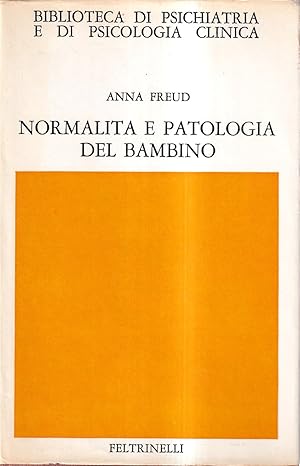 Normalità e patologia del bambino. Valutazione dello sviluppo