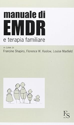 Manuale di EMDR e terapia familiare
