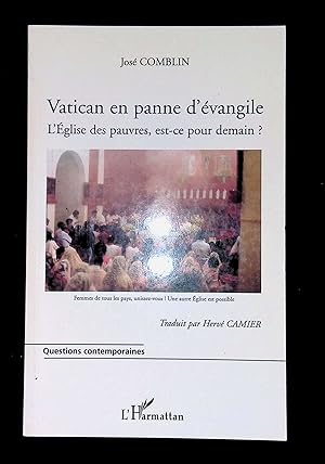 Image du vendeur pour Vatican en panne d'Evangile L'Eglise des pauvres est-ce pour demain? mis en vente par LibrairieLaLettre2