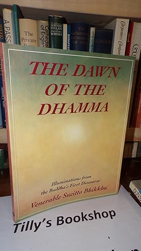 The Dawn of the Dhamma