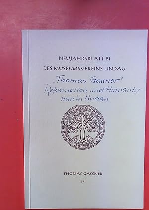 Imagen del vendedor de Thomas Gassner 1971. Neujahrsblatt 21 des Museumsvereins Lindau. a la venta por biblion2