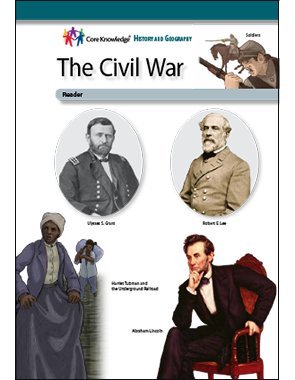 Bild des Verkufers fr The Civil War  CKHG Reader (Core Knowledge History and Geography) zum Verkauf von -OnTimeBooks-