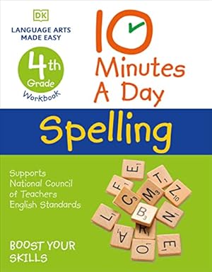 Immagine del venditore per 10 Minutes a Day Spelling, 4th Grade: Helps develop strong English skills (DK 10-Minutes a Day) venduto da -OnTimeBooks-