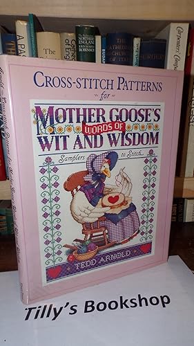 Cross-stitch Patterns for Mother Goose's Words of Wit and Wisdom