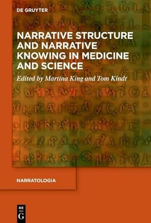Seller image for Narrative Structure and Narrative Knowing in Medicine and Science for sale by AHA-BUCH GmbH
