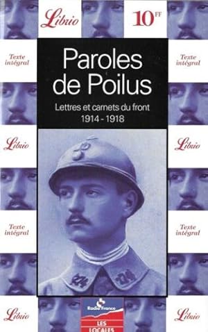 Immagine del venditore per Paroles de poilus : Lettres et carnets du Front 1914-1918 venduto da Dmons et Merveilles