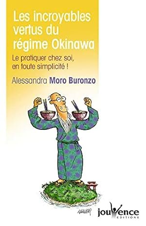 Imagen del vendedor de n69 Les incroyables vertus du rgime okinawa !: Le pratiquer chez soi en toute simplicit a la venta por Dmons et Merveilles