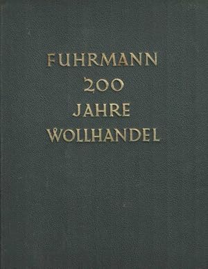 Fuhrmann 200 Jahre Wollhandel 1735-1935