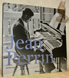 Seller image for Jean Perrin. Promenade rhapsodique au fil d'un homme et d'une oeuvre. for sale by Bouquinerie du Varis