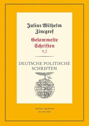 Seller image for Julius Wilhelm Zincgref: Gesammelte Schriften Deutsche Kleinschriften for sale by AHA-BUCH GmbH