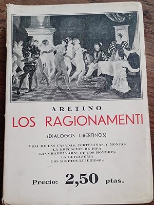 Seller image for LOS RAGIONAMENTI-DIALOGOS LIBERTINOS- (PUTAESCOS) for sale by DEL SUBURBIO  LIBROS- VENTA PARTICULAR